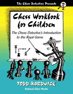 Chess 101 Series: Beginner Chess Tactics For Kids by Dave Schloss